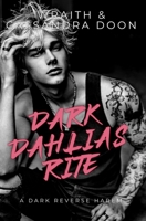 Dark Dahlias Rite: A Dark Reverse Harem B0F9TKXJDC Book Cover
