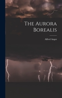 The Aurora Borealis 1017696446 Book Cover