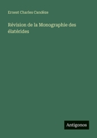 Révision de la Monographie des élatérides 338504992X Book Cover