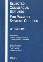 Selected Commercial Statutes: For Payment Systems Courses 0314275088 Book Cover