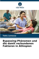 Bypassing-Phänomen und die damit verbundenen Faktoren in Äthiopien (German Edition) 6207875052 Book Cover