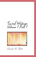 Sacred Writings, Part 1: Confucian, Hebrew, Christian (Harvard Classics, Part 44) B007ZUQUJS Book Cover