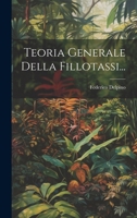 Teoria Generale Della Fillotassi... 1021861863 Book Cover