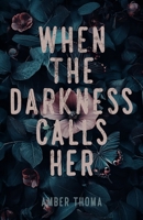 When the Darkness Calls Her (The Fate of Her Series) B0F63VPL64 Book Cover