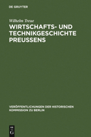 Wirtschafts- Und Technikgeschichte Preu�ens 311009598X Book Cover