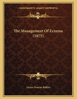 The Management of Eczema 110449891X Book Cover