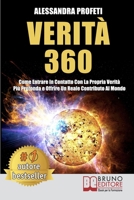Verità 360: Come Entrare In Contatto Con La Propria Verità Più Profonda e Offrire Un Reale Contributo Al Mondo 8861749003 Book Cover