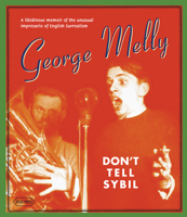 Don't Tell Sybil: A Memoir of English Surrealism and of E.L.T. Mesens 0434462500 Book Cover