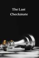 The Last Checkmate 3033215343 Book Cover