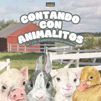 Contando con Animalitos: Un divertido y sencillo libro de rimas para aprender a contar: aprende los números del 1 al 10 con adorables animales, para niños de 2 a 5 años. (Spanish Edition) 8367600630 Book Cover