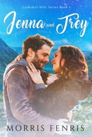 Jenna and Trey 1521219087 Book Cover