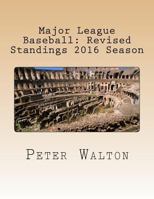 Major League Baseball: Revised Standings 2016 Season 1542351405 Book Cover