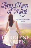 Any Man of Mine 0373812698 Book Cover