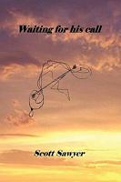 Waiting for His Call 1425725600 Book Cover