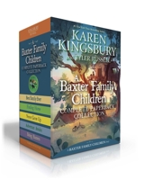 A Baxter Family Children Complete Collection (Boxed Set): Best Family Ever; Finding Home; Never Grow Up; Adventure Awaits; Being Baxters 1665943920 Book Cover