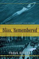 Bliss, Remembered 1590203593 Book Cover