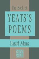 The Book of Yeats's Poems 0813009510 Book Cover