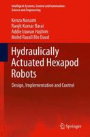 Hydraulically Actuated Hexapod Robots: Design, Implementation and Control 4431543481 Book Cover