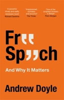 Free Speech And Why It Matters 034913538X Book Cover