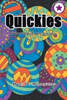 Quickies: (Don't You Just Love Quickies) 1664174958 Book Cover