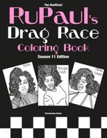 RuPaul's Drag Race Coloring Book: Season 11 Edition 1096287013 Book Cover