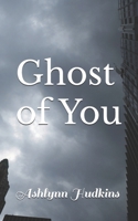 Ghost of You (Safety Pin) B0FMKDZ4XJ Book Cover