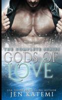 Gods of Love: The Complete Series 0648404501 Book Cover