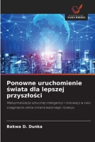 Ponowne uruchomienie świata dla lepszej przyszlości 6209101704 Book Cover