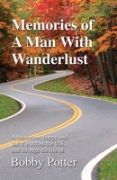 Memories of A Man With Wanderlust 0578916789 Book Cover