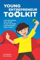 Young Entrepreneur Toolkit: For teenagers who want to set up their own business right away! 1092546030 Book Cover