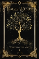 Pages of Destiny: Whispers of the Void B0DS49HKWY Book Cover