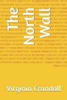 The North Wall 1660145023 Book Cover