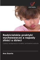 Rodzicielskie praktyki wychowawcze a napady zlosci u dzieci (Polish Edition) 6208362989 Book Cover