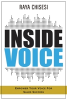 Inside Voice: Empower Your Voice For Sales Success B0DS19QXQS Book Cover