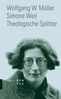 Simone Weil: Theologische Splitter 3290200515 Book Cover