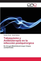 Tabaquismo y Antibioterapia En La Infeccion Postquirurgica 3659072869 Book Cover