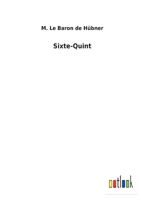 Sixte-Quint 1277072469 Book Cover