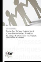 Optimiser Le Fonctionnement D'Une Commission Sportive 3841625142 Book Cover
