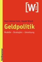 Geldpolitik: Modelle, Strategien, Umsetzung 3170199269 Book Cover