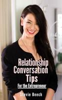 Relationship Conversation Tips: For the Entrepreneur 1546937900 Book Cover