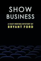 Show Business 1616464003 Book Cover