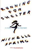 Running for Shelter (Laura Principal Mysteries) 0345435494 Book Cover
