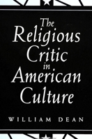 The Religious Critic in American Culture 0791421147 Book Cover