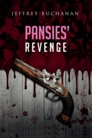 Pansies' Revenge 1734804424 Book Cover