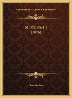 M. P.'S, Part 1 1161896171 Book Cover