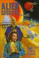 Alien Secrets 0385309287 Book Cover