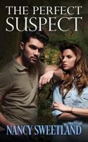 The Perfect Suspect 1682914046 Book Cover