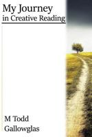 My Journey in Creative Reading 1984238868 Book Cover