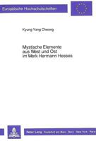 Mystische Elemente Aus West Und Ost Im Werk Hermann Hesses 3631432674 Book Cover