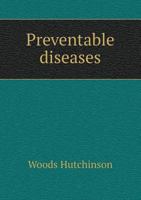 Preventable Diseases 9362099977 Book Cover
